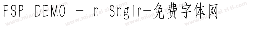 FSP DEMO - n Snglr字体转换